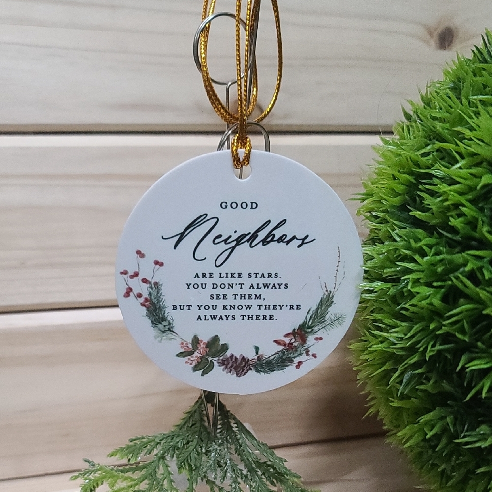 Neighbor Holiday Festive Appreciation Acrylic Ornament NWT